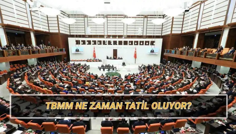 TBMM'nin 2025 Tatil Tarihleri: Hangi Tarihlerde Tatil Olacak?