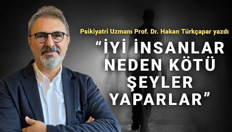 İyi İnsanlar Neden Kötü Şeyler Yapar? Kahraman Olmanın İkilemi