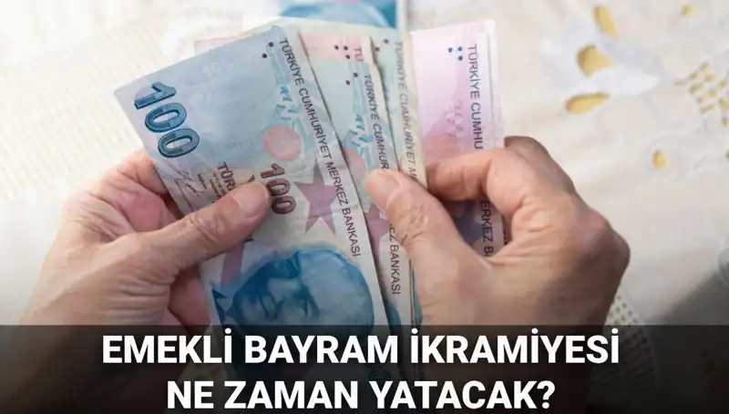 Emekli Bayram İkramiyeleri 2025’te Ne Kadar Olacak? Ayrıntılar Burada!