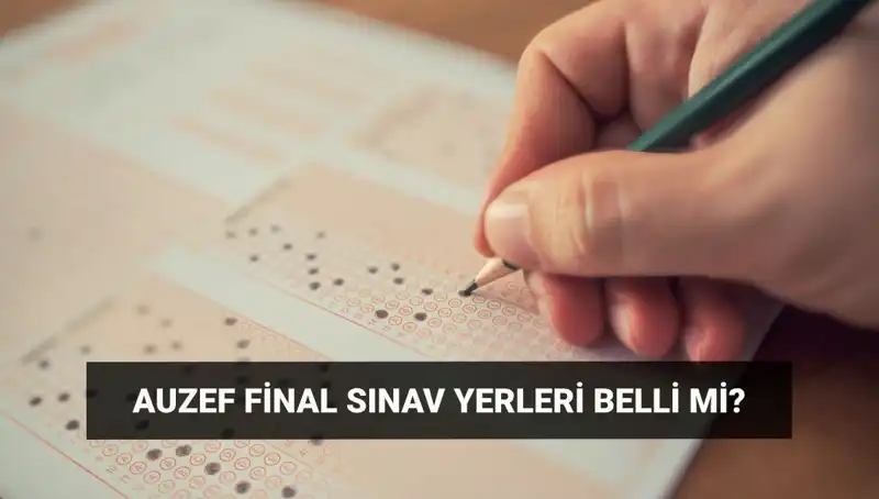 İstanbul Üniversitesi AUZEF Bahar Dönemi Final Sınavı Tarihleri Açıklandı