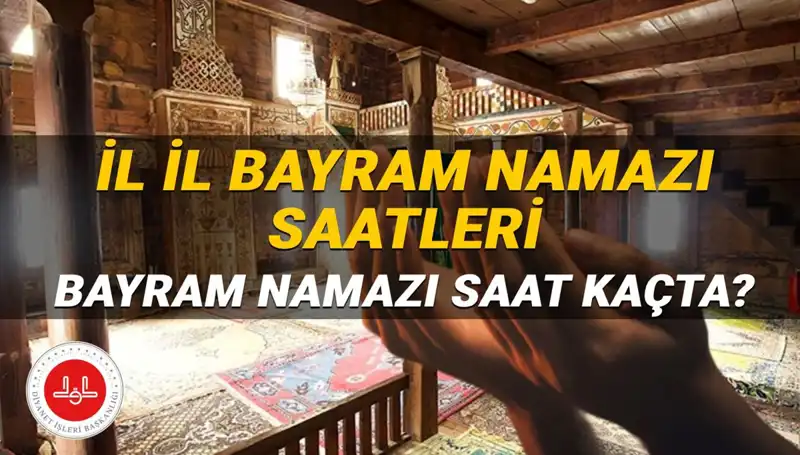 2025 Kurban Bayramı Namazı Saatleri: Tüm İller İçin Güncel Bilgiler