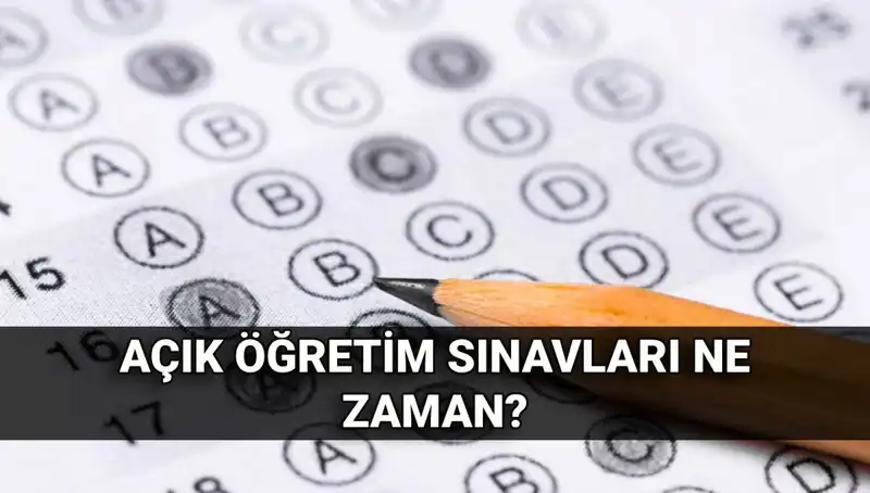 Açık Öğretim Sınav Takvimi: Tüm Detaylar ve Sonuç Tarihleri