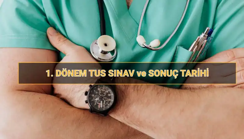 2025 TUS Tarihini Kaçırmayın: Uzmanlık Sınavı Süreçleri ve Detayları