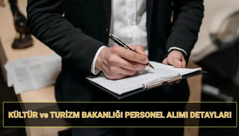 Kültür ve Turizm Bakanlığı’ndan 130 Sözleşmeli Personel Alımı Duyurusu!