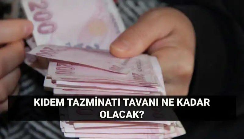 2025 Temmuz Ayında Kıdem Tazminatı Tavanı Ne Olacak? Hesaplama Yöntemleri!