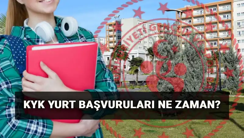 KYK Yurt Başvuruları: 2025-2026 Dönemi Tarihleri ve Süreç Detayları
