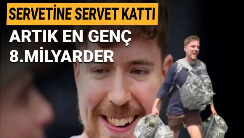YouTube’un Yıldızı MrBeast, 1 Milyar Dolar Servetiyle En Genç Milyarder Olmayı Başardı