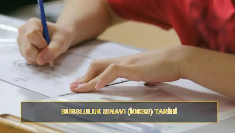Bursluluk Sınavı Tarihleri Açıklandı: İOKBS (PYBS) Sınav Giriş Belgeleri Nerede?