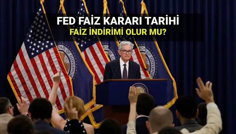 FED Faiz Kararı Öncüsü: Temmuz Toplantısında Beklentiler Neler?
