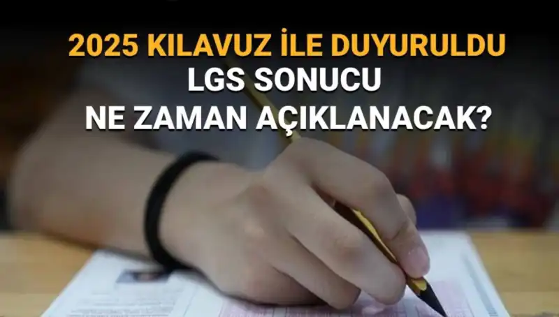 MEB, LGS Sınav Sonuç Tarihini Açıkladı: 2025 Ne Zaman?